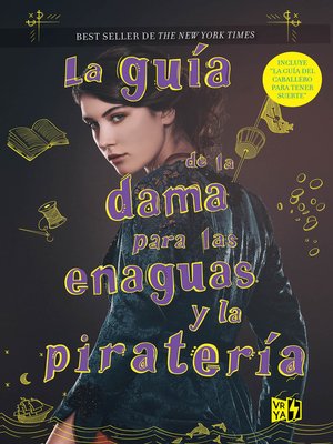 cover image of La guía de la dama para las enaguas y la piratería
